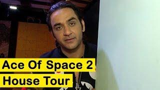 In the house of Ace of Space 2 with Vikas Gupta