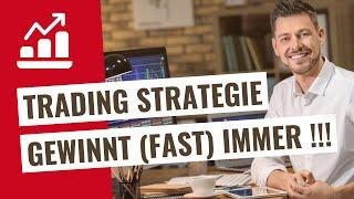 Diese Trading Strategie gewinnt fast immer (Trading lernen für Anfänger)
