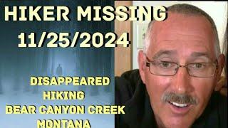 Hiker Missing 11/25/2024,David Butzin Vanished Hiking New World Gulch Trail, MT. Still Missing.