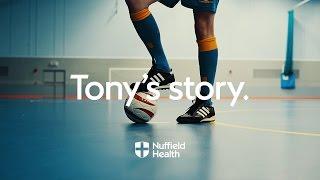 Tony's Story | Nuffield Health