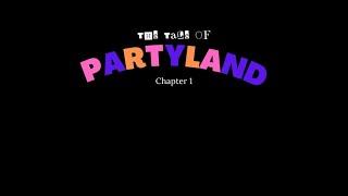 The tale of Partyland - Chapter 1 - Gameplay trailer