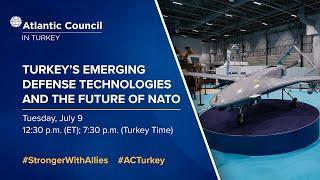 Turkey’s emerging defense technologies and the future of NATO