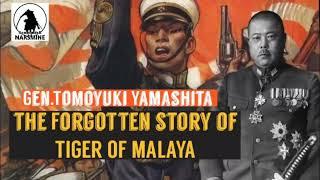 Gen.Tomoyuki Yamashita The Forgotten Story of TIGER OF MALAYA #documentary #worldwar2 #history