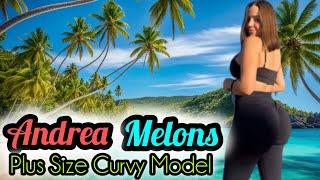 Andrea Melons  Glamorous Plus Size Curvy Fashion Model - Bio & Info.