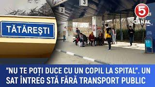 ”Nu te poți duce cu un copil la spital”. Un sat întreg stă fără transport public