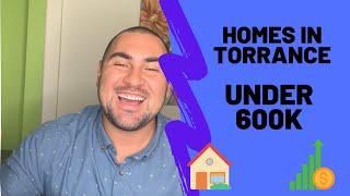 Homes in Torrance for under 600k