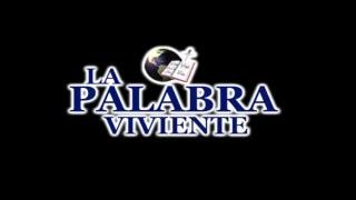 LA PALABRA VIVIENTE MINISTRIES Live Stream