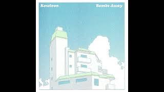 Kowloon - Bombs Away