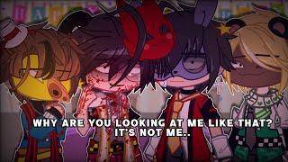 — “Don't look at me like that. It's not me..” || FNAF 4 Tormentors / Kids || Bite 83 || Gacha Club