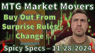 Surprise Rule Change Spiking Card Price!! - Spicy Specs 11/28/2024 Magic Market Movers MTG Finance