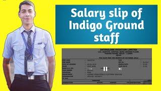 Indigo Ground Staff SALARY SLIP II Newly joined Employee II