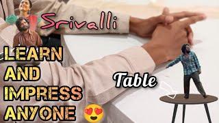 Srivalli Song Tutorial on Table  | How can anyone play pushpa srivalli |Allu Arjun| Javed Ali |