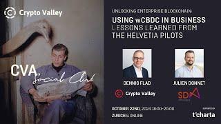 CVA Social Club: Using CBDC in Business, Lessons Learned from the Helvetia Pilots