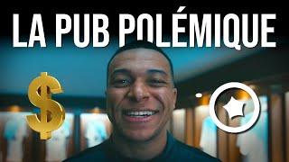 KYLIAN MBAPPÉ : LA PUB POLÉMIQUE