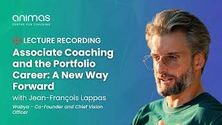  Associate Coaching and the Portfolio Career: A New Way Forward – with Jean-François