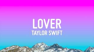 Taylor Swift - Lover (Lyrics)