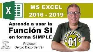 Curso GRATUITO de EXCEL AVANZADO | Parte 01 | Aprende a usar la función SI en su forma más simple