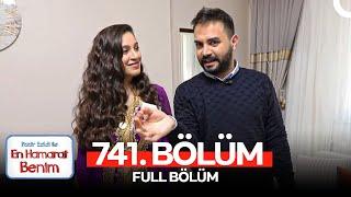 En Hamarat Benim 741. Bölüm