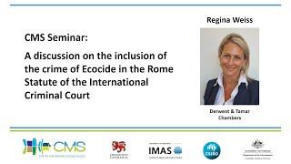 CMS Seminar: The crime of Ecocide in the Rome Statute of the International Criminal Court