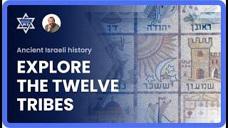 Who were the  biblical 12 tribes of Israel? Where are they today?