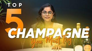 Top 5 Champagne you must try | Dom Pérignon | Veuve Clicquot | Nicolas Feuillatte & More