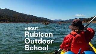 About Rubicon Outdoor School