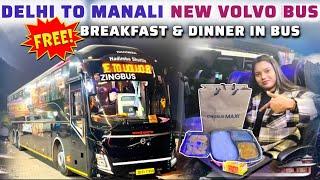 Delhi To Manali New Luxurious Volvo Bus With Free Breakfast  Dinner|Delhi To Manali New Zingbus  Max