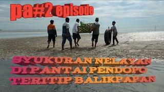 pantai pendopo teritip laut syukuran para nelayan pa#2