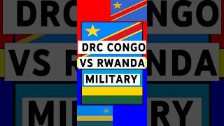 DRC Congo vs Rwanda military power comparison 2024 | Who Would Win  #drc #congoarmy #rwandaarmy