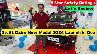 Swift Dzire 2024 New Model Review | New Swift Dzire 2024  Launch in Goa With 5 Start Safety Rating