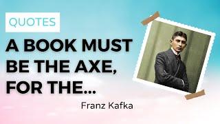 Franz Kafka Quotes - PillowQuotes 