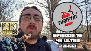 Thriftin' - Episode 72: 4K Ultra Combo!