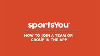 How to Join a Team/Group in the sportsYou App