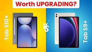 Samsung Galaxy Tab S10+ vs  Galaxy Tab S9+: Is It Worth UPGRADING?