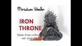 DIY Dollhouse Miniature Wooden Iron Throne from Game of Thrones