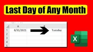 How to Get the Last Day Of Any Month In Excel