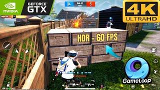 PUBG MOBILE 3.2 | GTX 1660 SUPER 6GB + i7 4770 | HDR+60 FPS GAMELOOP EMULATOR