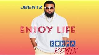 JBEATZ - Enjoy Life ( Konpa Remix) (OFFICIAL REMIX)