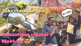 creator meet-up patori me || Explore ne bike ko tor diya || Br rider