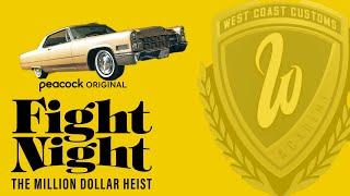 West Coast Customs X Fight Night Cadillac