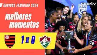 FLAMENGO 1 X 0 FLUMINENSE | MELHORES MOMENTOS | FINAL CARIOCA FEMININO 2024 | sportv