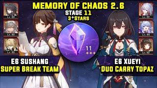 E6 Sushang Super Break & E6 Xueyi With Topaz (3 Stars) Memory Of Chaos 11 Honkai Star Rail 2.6