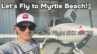 Fly the Cirrus to Myrtle Beach for Lunch!