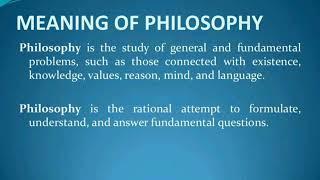 MEANING AND NATURE OF PHILOSOPHY | LECTURE