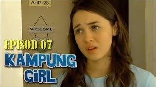 [FULL] Kampung Girl | Episod 7