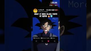 Black Goku killed dente ️ || #viralvideo #trendingshorts #dbd #dbs #dbz #dblegends #dragonball