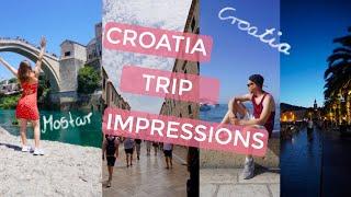 CROATIA Trip - SPLIT | DUBROVNIK | BOSNIA - MOSTAR - Impressions