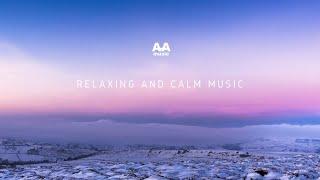 Relaxing and Calm Music