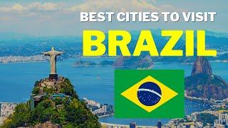  Top 10 BEST CITIES to Visit in BRAZIL - Visit Brazil