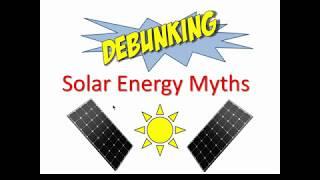 Debunking Solar Energy Myths: Part1